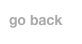 go back 